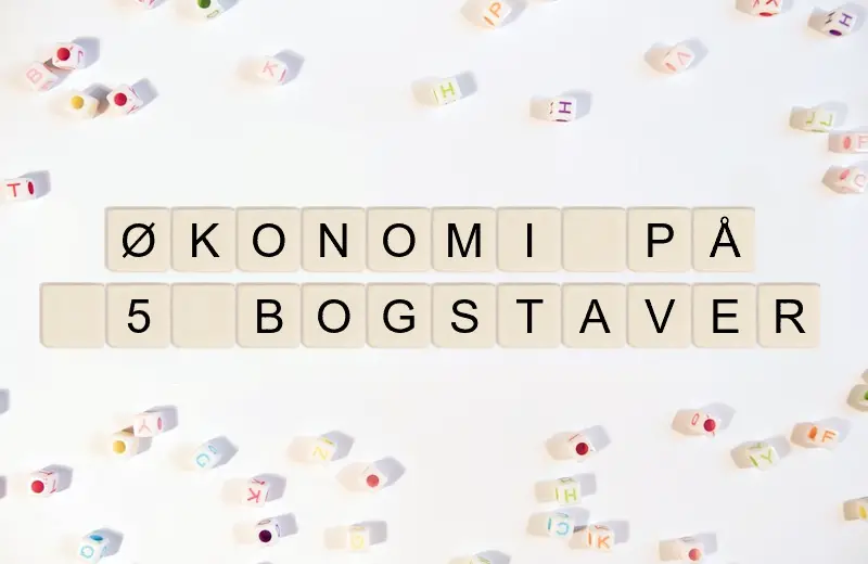 Alle mulige ord fra bogstaver ØKONOMI PÅ 5 BOGSTAVER